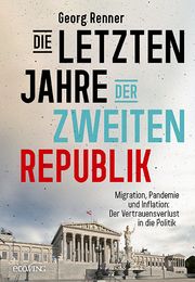 Die letzten Jahre der Zweiten Republik Renner, Georg 9783711003591