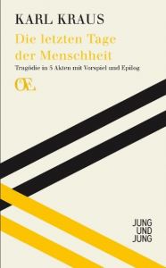 Die letzten Tage der Menschheit Kraus, Karl 9783990270066