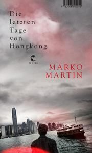 Die letzten Tage von Hongkong Martin, Marko 9783608505238