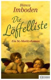 Die Löffelliste Imboden, Blanca 9783037631454