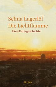 Die Lichtflamme Lagerlöf, Selma 9783150140222