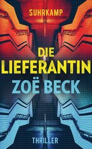 Die Lieferantin Beck, Zoë 9783518469644