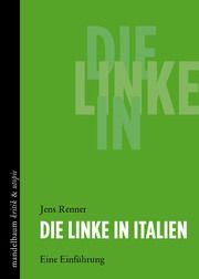 Die Linke in Italien Renner, Jens 9783854769057