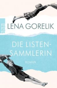 Die Listensammlerin Gorelik, Lena 9783499238444