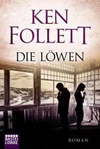 Die Löwen Follett, Ken 9783404113880