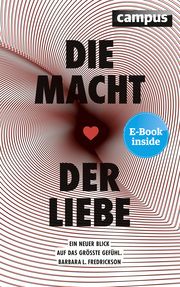 Die Macht der Liebe Fredrickson, Barbara L 9783593500027