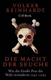 Die Macht der Seuche Reinhardt, Volker 9783406790386