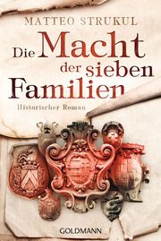 Die Macht der sieben Familien Strukul, Matteo 9783442491759