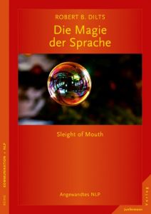 Die Magie der Sprache Dilts, Robert B 9783955715496