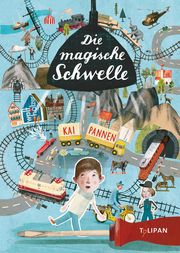 Die magische Schwelle Pannen, Kai 9783864295317