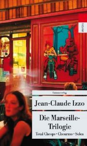 Die Marseille-Trilogie Izzo, Jean-Claude 9783293205727