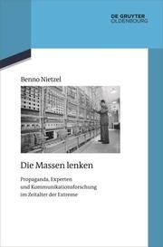 Die Massen lenken Nietzel, Benno 9783110774245