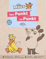 Die Maus: Von Punkt zu Punkt  9783987640421