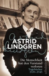 Die Menschheit hat den Verstand verloren Lindgren, Astrid 9783548288697