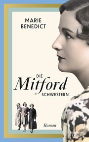 Die Mitford Schwestern Benedict, Marie 9783462004663