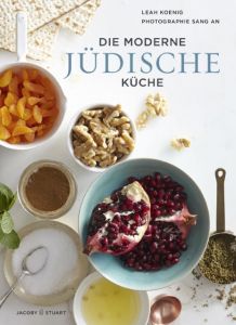 Die moderne jüdische Küche Koenig, Leah 9783942787758