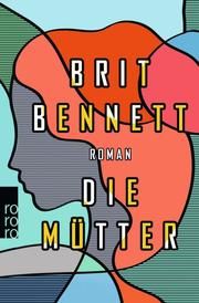 Die Mütter Bennett, Brit 9783499273445