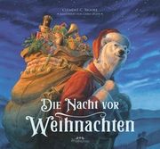 Die Nacht vor Weihnachten Richardson, Steve/Moore, Clement Clarke 9783963720970