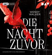 Die Nacht zuvor Walker, Wendy 9783742416247