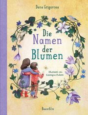 Die Namen der Blumen Grigorcea, Dana 9783038930112