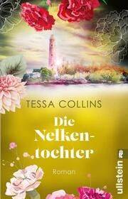 Die Nelkentochter Collins, Tessa 9783548068862