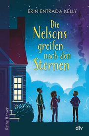 Die Nelsons greifen nach den Sternen Kelly, Erin Entrada 9783423640893