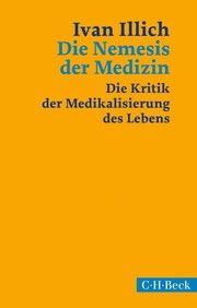 Die Nemesis der Medizin Illich, Ivan 9783406776793