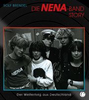 Die Nena-Band Story Brendel, Rolf 9783948486570