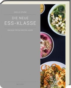 Die neue Ess-Klasse Sturm, Sibylle 9783869139036