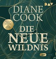 Die neue Wildnis Cook, Diane 9783742424082