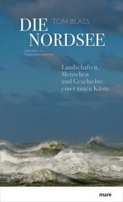 Die Nordsee Blass, Tom 9783866482708