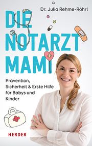 Die Notarztmami Rehme-Röhrl, Julia 9783451601774