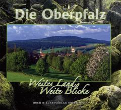 Die Oberpfalz Setzwein, Bernhard/Moser, Günter 9783935719889