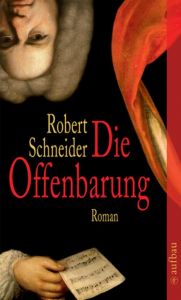 Die Offenbarung Schneider, Robert 9783746624815