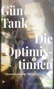 Die Optimistinnen Tank, Gün 9783103971361