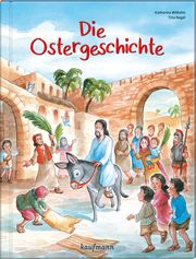 Die Ostergeschichte Wilhelm, Katharina 9783780664709