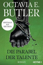 Die Parabel der Talente Butler, Octavia E 9783453322172