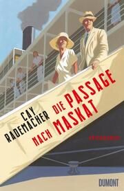 Die Passage nach Maskat Rademacher, Cay 9783832181970