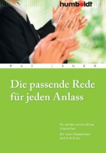 Die passende Rede für jeden Anlass Lauer, Pat 9783869100197