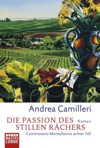 Die Passion des stillen Rächers Camilleri, Andrea 9783404922673