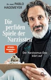 Die perfiden Spiele der Narzissten Hagemeyer, Pablo (Dr. med.) 9783959103299