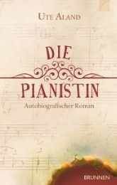 Die Pianistin Aland, Ute 9783765509445