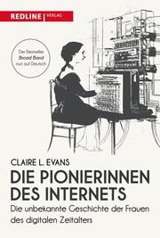 Die Pionierinnen des Internets Evans, Claire L 9783868819380