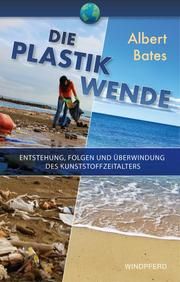 Die Plastik-Wende Bates, Albert 9783864102226
