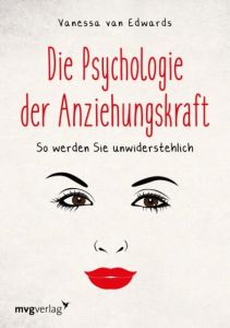 Die Psychologie der Anziehungskraft Van Edwards, Vanessa 9783868828993