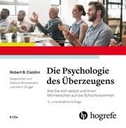 Die Psychologie des Überzeugens - Hörbuch Cialdini, Robert B 9783456858920