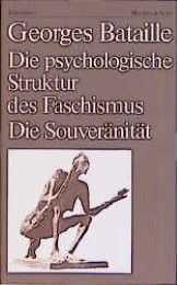 Die psychologische Struktur des Faschismus/Die Souveränität Bataille, Georges 9783882212075