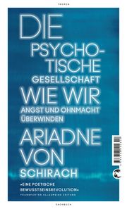 Die psychotische Gesellschaft Schirach, Ariadne von 9783608501704