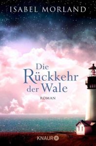 Die Rückkehr der Wale Morland, Isabel 9783426521809