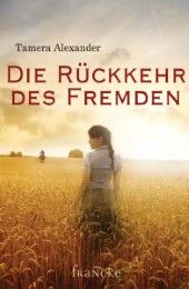 Die Rückkehr des Fremden Alexander, Tamara 9783868272604